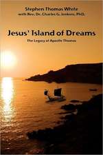 Jesus' Island of Dreams: The Legacy of Apostle Thomas