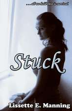 Stuck: Book One