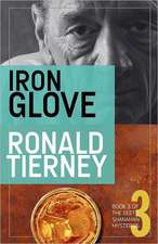 Iron Glove: Book 3 of the Deets Shanahan Mysteries