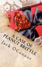 A Case of Peanut Brittle: The Calling