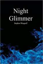 Night Glimmer: Deceptions Have Consequences