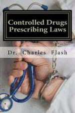 Controlled Drugs Prescribing Laws