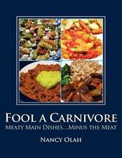 Fool a Carnivore