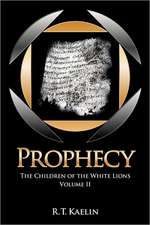 Prophecy: The Children of the White Lions