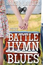 The Battle Hymn Blues