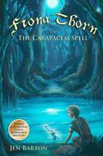 Fiona Thorn and the Carapacem Spell