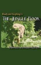 Rudyard Kipling's the Jungle Book - Enhanced Classroom Edition: I Thought We Were All Just Having Fun. I Was Wrong.