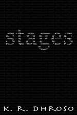 Stages