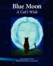 Blue Moon, a Cat's Wish