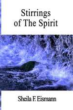 Stirrings of the Spirit