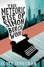 The Meteoric Rise of Simon Burchwood