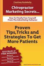 Chiropractor Marketing Secrets