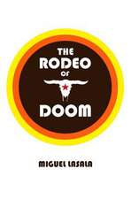 The Rodeo of Doom