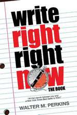 Write Right - Right Now - The Book