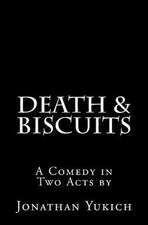 Death & Biscuits