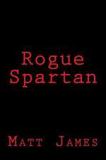 Rogue Spartan