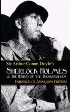 Sir Arthur Conan Doyle's - The Hound of the Baskervilles - Enhanced Classroom Edition: Jude