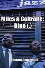 Miles & Coltrane