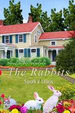 The Rabbits