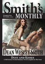 Smith's Monthly #1: Removing the Mystery