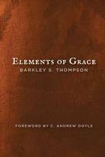 Elements of Grace