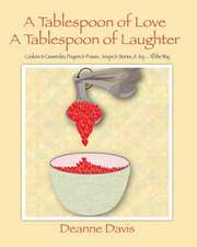 A Tablespoon of Love, a Tablespoon of Laughter