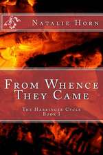 From Whence They Came