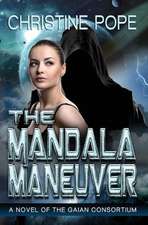 The Mandala Maneuver