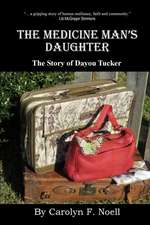 The Medicine Man's Daughter