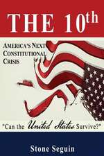 The Tenth: Will a Divided America Survive?