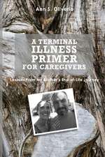 A Terminal Illness Primer for Caregivers