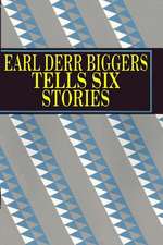 Earl Derr Biggers Tells Six Stories