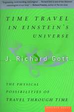 Time Travel In Einstein's Universe: The Physical Possibilities of Travel Through Time