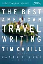 The Best American Travel Writing 2006