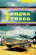 Lengua Fresca: Latinos Writing on the Edge