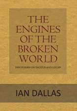 The Engines of the Broken World