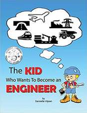 The Kid Who Wants to Become an Engineer