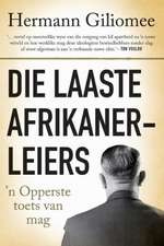 Die Laaste Afrikanerleiers: ''N Opperste Toets Van Mag