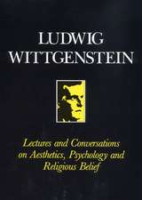 Lectures and Conversations on Aesthetics, Psychology and Religious Belief