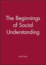 The Beginnings of Social Understanding