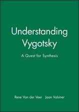 Understanding Vygotsky – a Quest for Synthesis