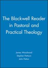 The Blackwell Reader in Pastoral and Practical Theology