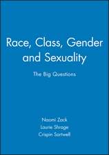 Race, Class, Gender and Sexuality – The Big Questions