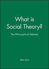 What is Social Theory? – The Philosophical Debates