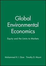 Global Environmental Economics: Equity and the Limits to Markets