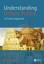 Understanding Urban Policy – A Critical Approach