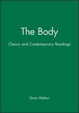 The Body, Classic and Contemporary Readings