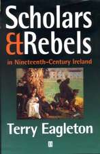 Scholars and Rebels in Nineteenth–Century Ireland