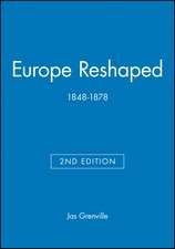 Europe Reshaped 1848–1878 2e