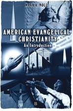 American Evangelical Christianity – An Introduction